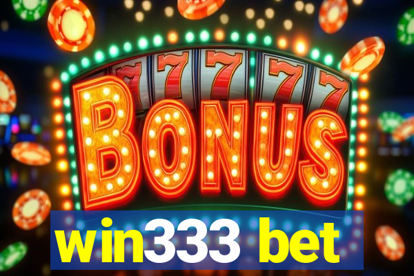 win333 bet